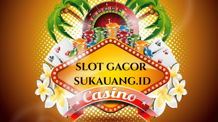 Slot Gacor Sukauang.id