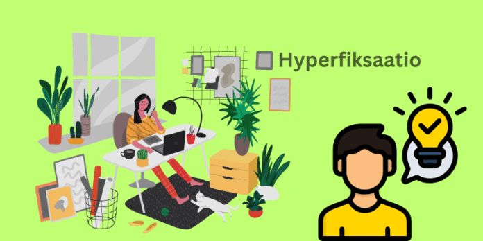 hyperfiksaatio