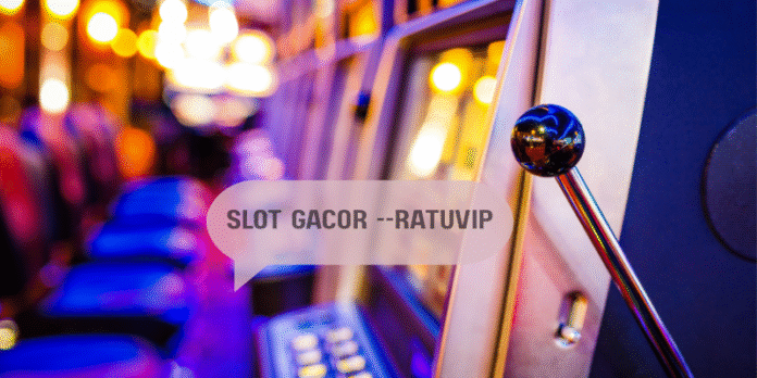 Slot Gacor --Ratuvip