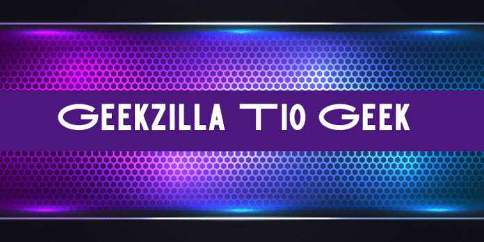 Geekzilla Tio Geek