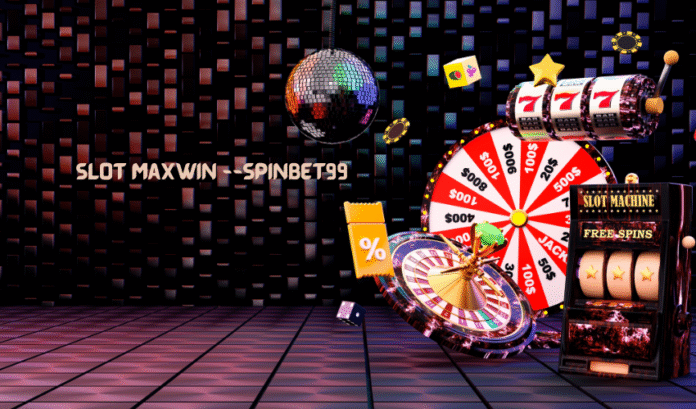 slot maxwin --spinbet99